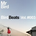 cover: Mr Bird - Bird Beats, Vol 03