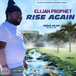 cover: Elijah Prophet - Rise Again