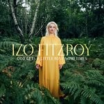 cover: Izo Fitzroy - God Gets A Little Busy Sometimes