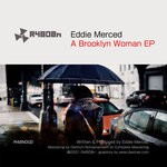 cover: Eddie Merced - A Brooklyn Woman EP