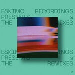 cover: Various - Eskimo Recordings Presents The Remixes - Chapter II