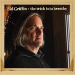 cover: Sid Griffin - The Trick Is To Breathe