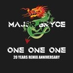 cover: Major Bryce - One One One (20 Years Remix Anniversary)