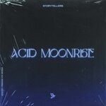 cover: Storytellers - Acid Moonrise