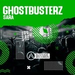 cover: Ghostbusterz - Sara