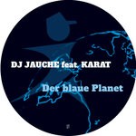 cover: Karat|Dj Jauche - Der Blaue Planet