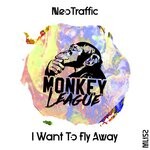 cover: Neotraffic - I Want To Fly Away