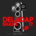 cover: Deladap - Shake It Up