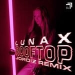 cover: Lunax - Rooftop (Jordiz Remix)