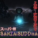 cover: Jdb-pr0j3ct - Banzaibuddha