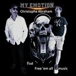 cover: Christophe Abraham|Free 'em All Music - My Emotion