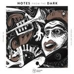 cover: Various - Notes From The Dark, Vol 22