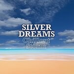 cover: Silver Dreams - Chillout Storm