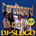 cover: Dj Slugo - Cardboard Booty EP (Explicit)