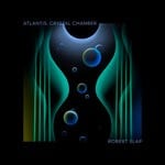 cover: Robert Slap - Atlantis: Crystal Chamber