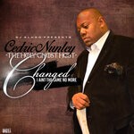 cover: Cedric Nunley|Dj Slugo - Changed (I Ain't The Same No More)