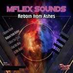 cover: Mflex Sounds - Reborn From Ashes