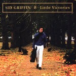 cover: Sid Griffin - Little Victories