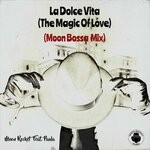 cover: Moon Rocket|Paula - La Dolce Vita (The Magic Of Love)