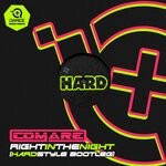 cover: Comare - Right In The Night (Hardstyle Bootleg)