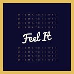 cover: Mismatch (UK) - Feel It