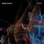 cover: Brosi Da Hey - Fractal