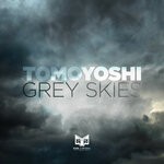 cover: Tomoyoshi - Grey Skies