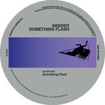 cover: Insider - Something Flash