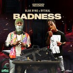 cover: Rytikal|Blak Ryno - Badness (Explicit)