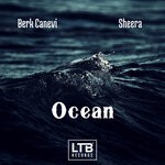 cover: Berk Canevi|Sheera - Ocean (Original Mix)