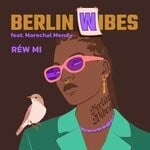 cover: Berlin Wibes|Marechal Mendy - Rew Mi (Original Mix)