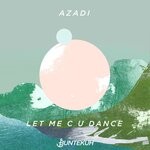 cover: Azadi - Let Me C U Dance