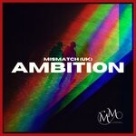 cover: Mismatch (uk) - Ambition