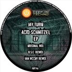 cover: Jay Turio - Acid Schnitzel EP