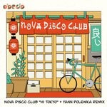 cover: Nova Disco Club - Hi Tokyo