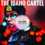 cover: The Idaho Cartel - Bella Donna Bad Boy