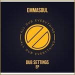 cover: Emmasoul - Dub Settings