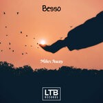 cover: Besso - Miles Away (Original Mix)