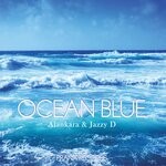 cover: Jazzy D|Alankara - Ocean Blue