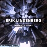 cover: Erik Lindenberg - Instant Future