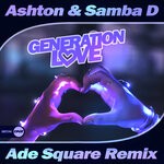 cover: Ashton|Samba D - Love Generation (Ade Square Remix)