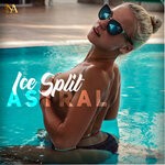 cover: Ice Split - Astral