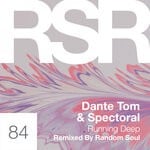 cover: Spectoral|Dante Tom - Running Deep