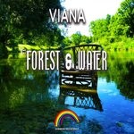 cover: Viana - Forest & Water