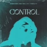 cover: Adarsh Verma|Norrisette - Control (Extended Mix)