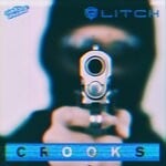 cover: Glitch - Crooks