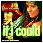 cover: Joanna|Dj Tatana - If I Could