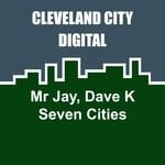 cover: Dave K (uk)|Mr Jay - Seven Cities