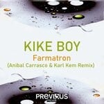 cover: Kike Boy - Farmatron (Anibal Carrasco & Karl Kem Remix)