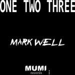 cover: Mark Well - One Two Three